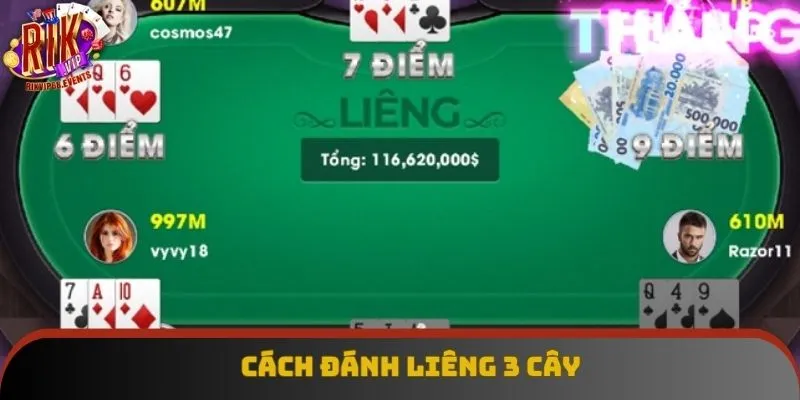 Cách đánh liêng 3 cây đơn giản mà dễ nhớ Cách đánh liêng 3 cây đơn giản mà dễ nhớ