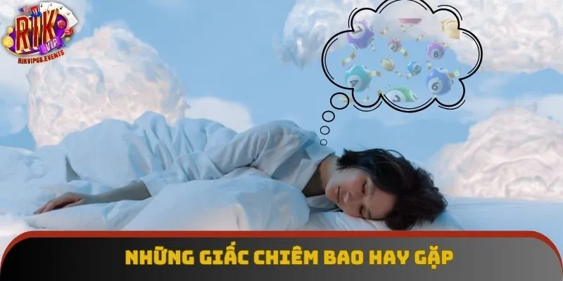 Những giấc chiêm bao hay gặp
