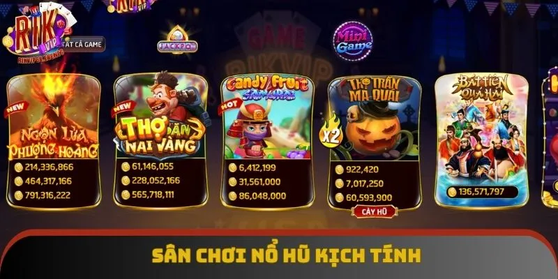 Sân chơi nổ hũ kịch tính Sân chơi nổ hũ kịch tính